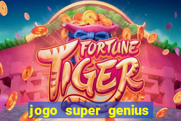 jogo super genius paga mesmo